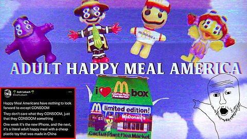 Wrong Opinion: Adult Happy Meals