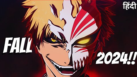 Fall Anime 2024 in a Nutshell (Hindi)