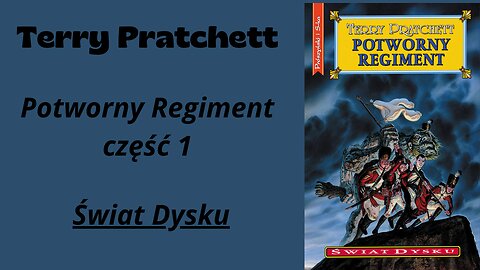 Terry Pratchett Świat Dysku Tom 31 Potworny regiment część 1