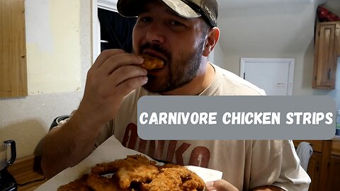 CARNIVORE CHICKEN STRIPS