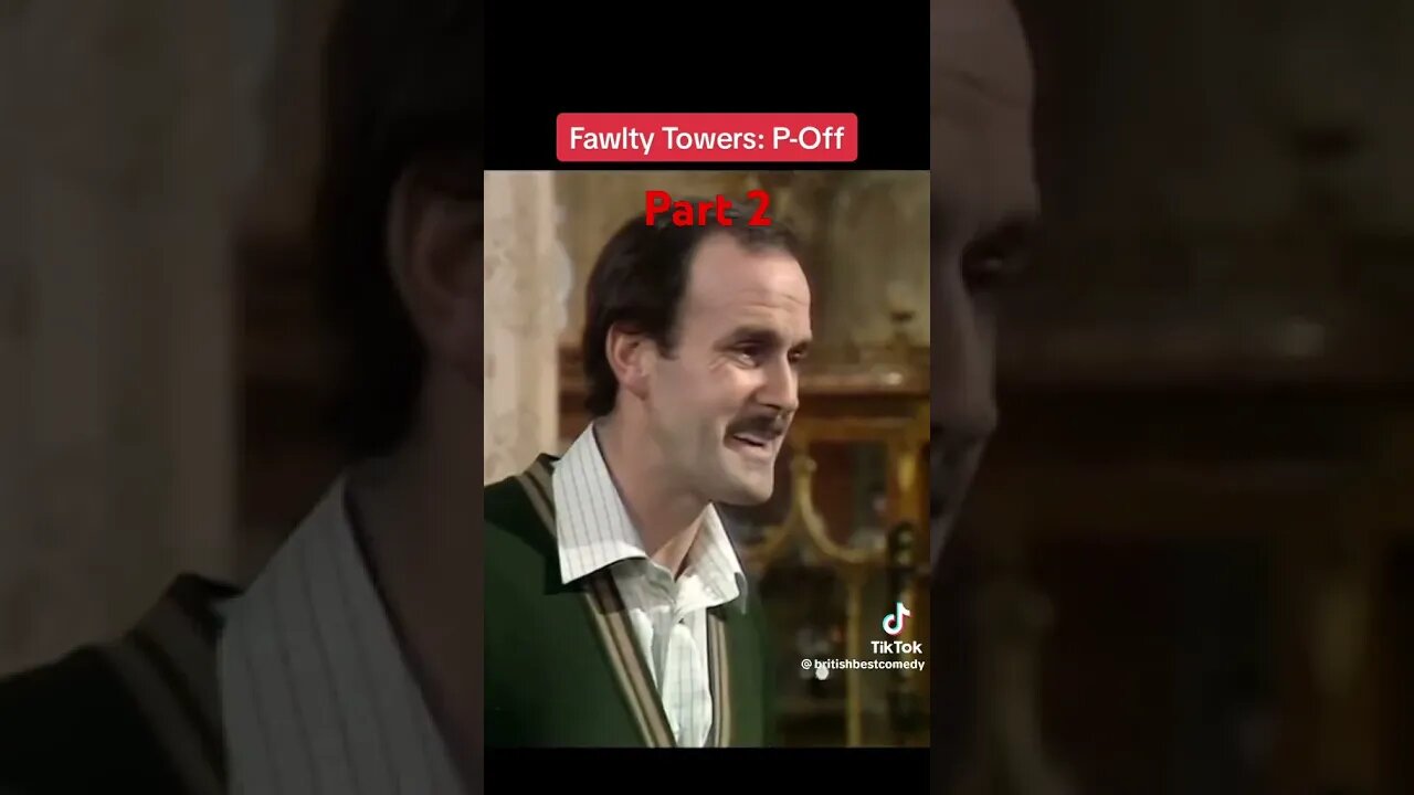 Fawlty Towers P-Off Pt2 #FawltyTowers #Classic #British #Comedy