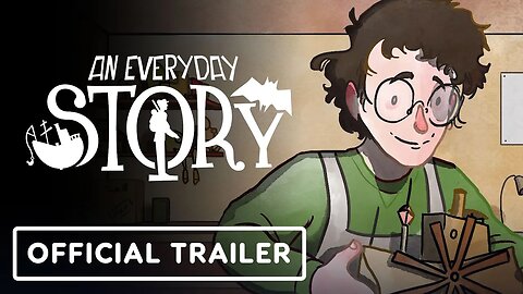 An Everyday Story - Official Launch Trailer | IndieMania Showcase 2024