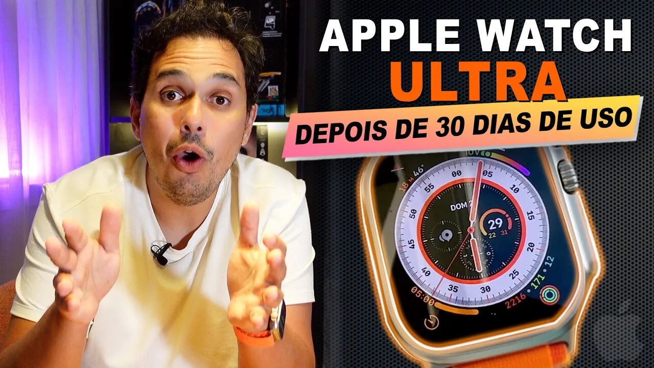 Meus 30 primeiros dias com AppleWatch Ultra! Vale a pena comprar?