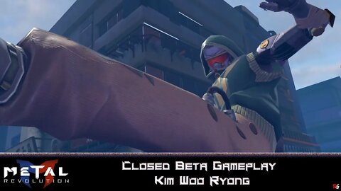 Metal Revolution - Closed Beta Gameplay: Kim Woo Ryong