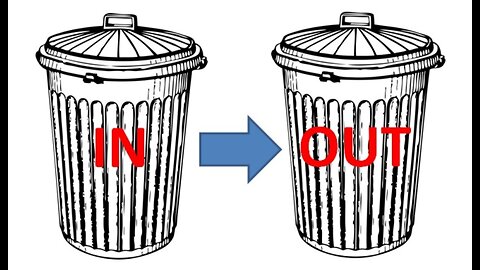 GARBAGE IN, GARBAGE OUT?