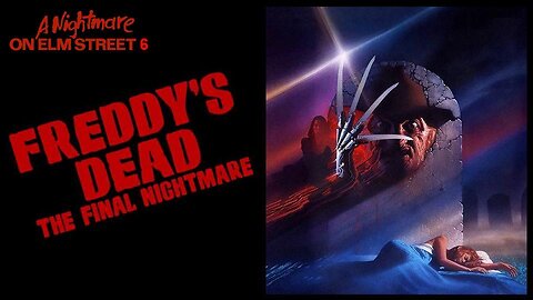 A NIGHTMARE ON ELM STREET 6: FREDDY'S DEAD 1990 Sixth in the Series FULL MOVIE HD & W/S