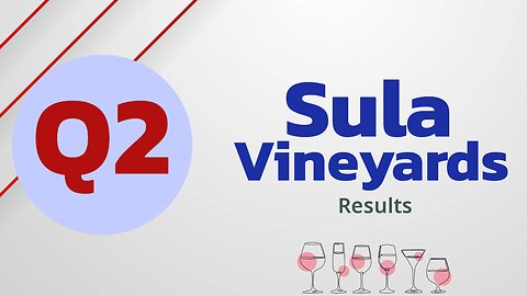 Sula Vineyards Q2 FY25 Results : Urban Demand is Missing