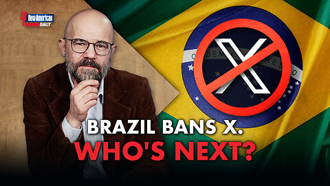 New American Daily | Brazil Bans Elon Musk’s X Platform. Is The U.S. Involved?
