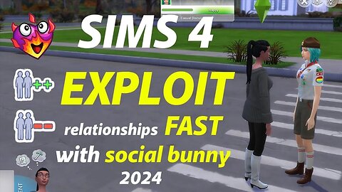 Building Relationships As Fast As Possible in Sims 4 - Social Bunny Exploit