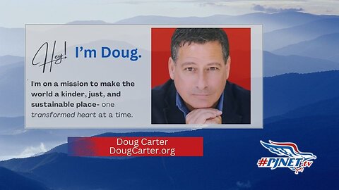 Doug Carter on #PJNET.tv 6/19/2024