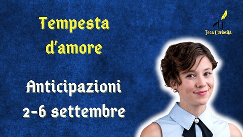 Tempesta d'amore, anticipazioni 2-6 settembre 2024: Vroni scompare, Eleni sotto shock