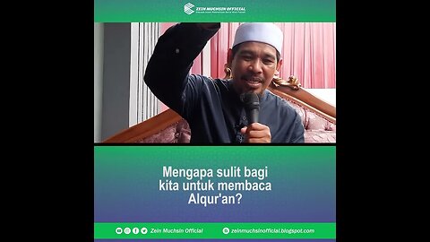 Mengapa Begitu Sulit Baca Alqur'an - Ustadz Zein Muchsin