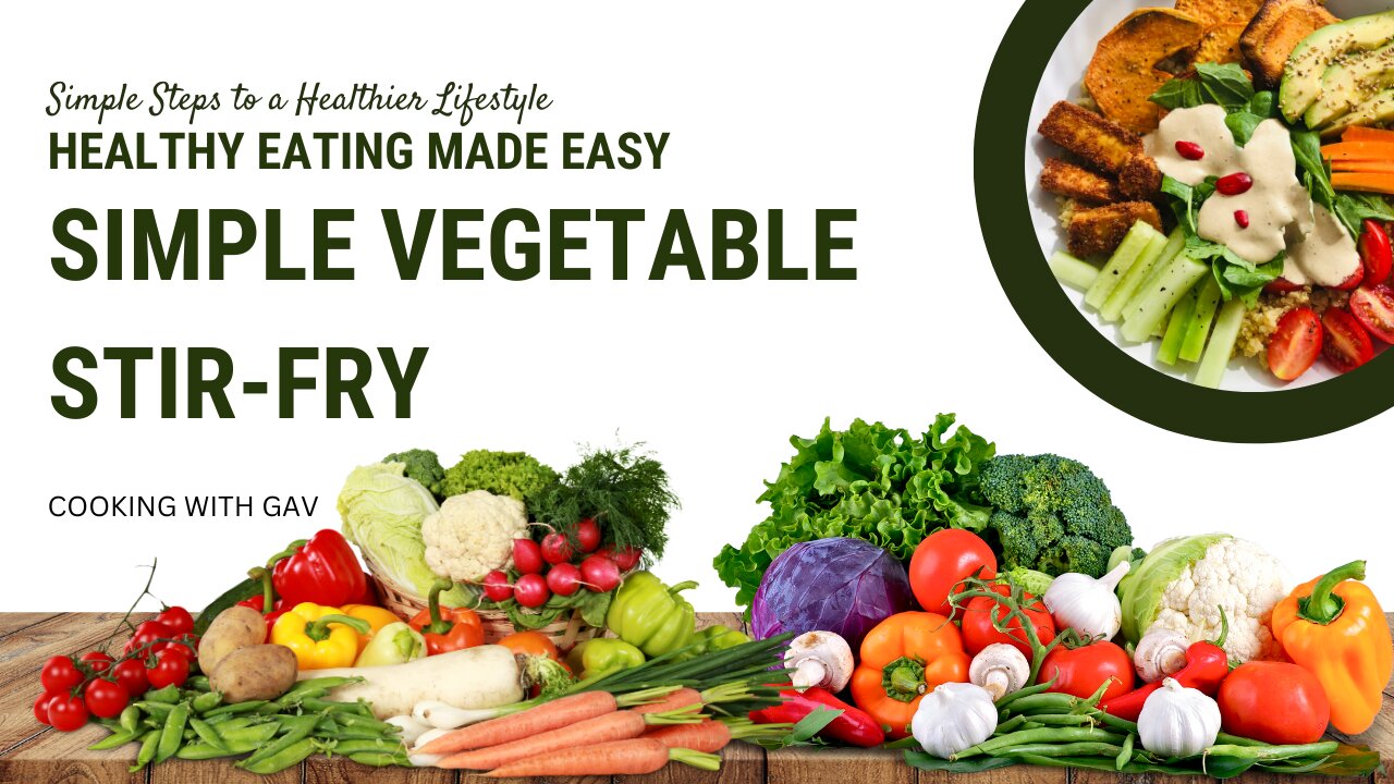 Healthy and Tasty: A Simple Vegetable Stir Fry You Need to Try