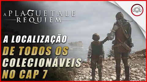 A Plague Tale: Requiem, Como encontrar todos os colecionáveis no cap 7 | Super dica