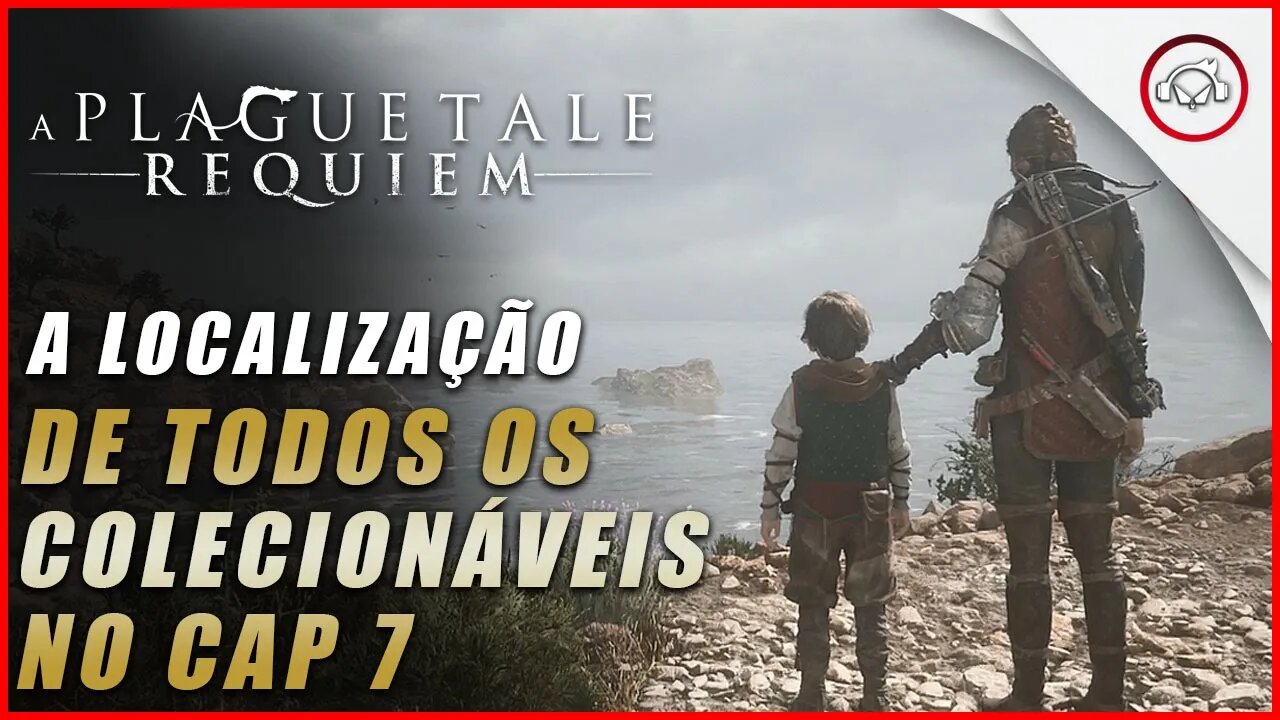 A Plague Tale: Requiem, Como encontrar todos os colecionáveis no cap 7 | Super dica