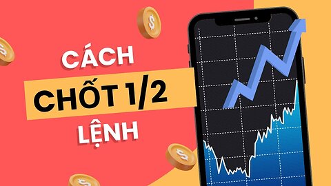 Cách chốt 1/2 lệnh trên MT4, MT5