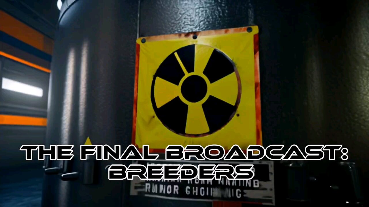 The Final Broadcast: Breeders
