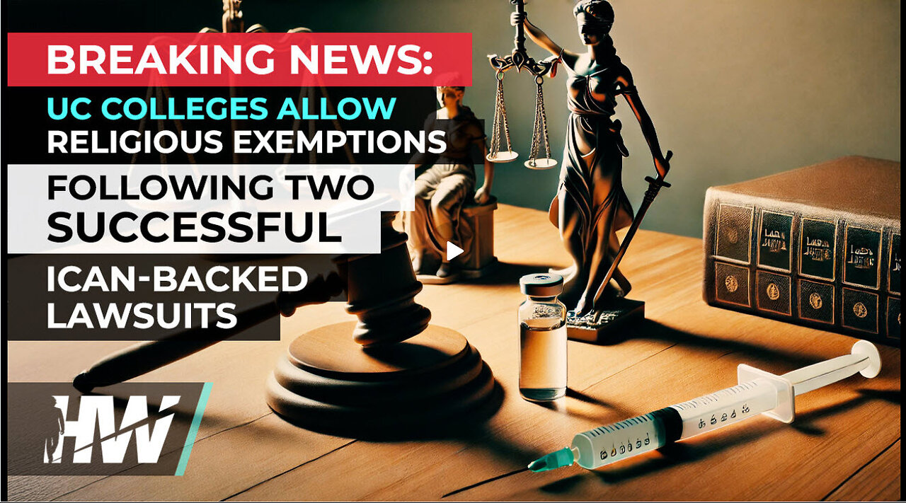 BREAKING NEWS: UC COLLEGES ALLOW RELIGIOUS EXEMPTIONS FOLLOWING TWO SUCCESSFUL ICAN-BACKED LAWSUITS