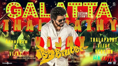 VIJAY X GALATTA | Aavesham | HKEDITS