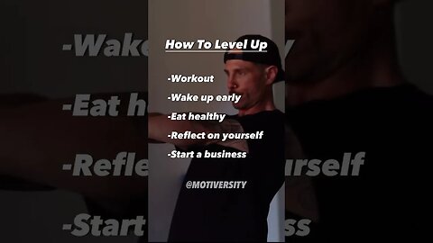 How to level up #motivation #inspiration #betteryourself