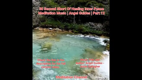 30 Second Short Of Healing Inner Peace Meditation Music | Angel Guides | Part 12 #meditation #shorts