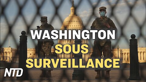Washington sous surveillance; Twitter & FB perdent 51 Mds $; Fin des liens avec l’armée chinoise
