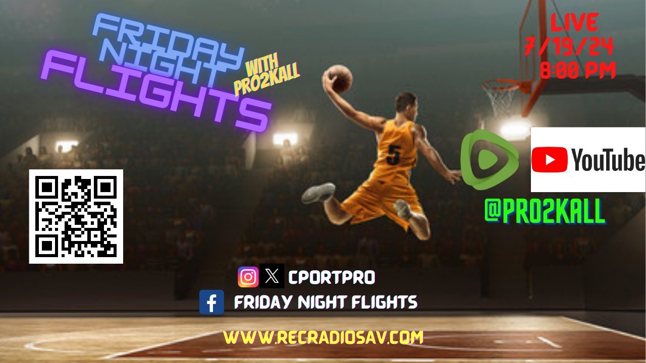 Friday Night Flights 7/19/24: For Da Lil Homies!!!!!