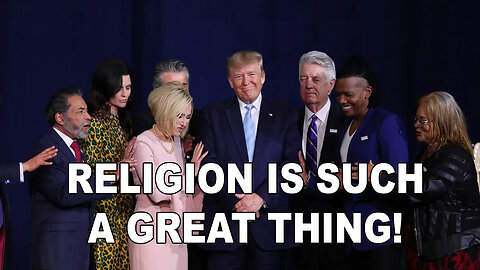 Religion Is Such a Great Thing There's Something To Be Good About