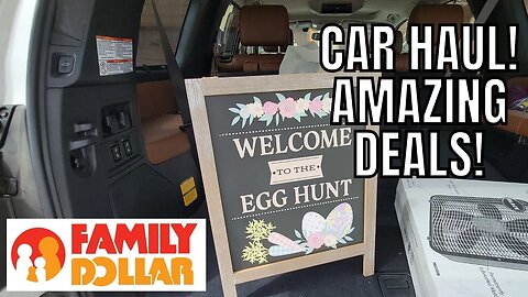 FAMILY DOLLAR | EASTER CLEARANCE | CAR HAUL! @TheFamilyDollar #familydollar