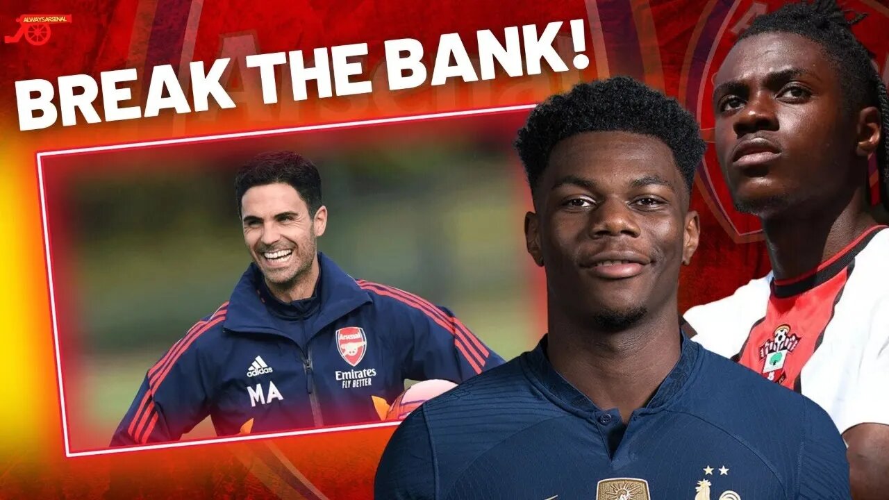 ARSENAL TO BREAK THE BANK FOR AURELIEN TCHOUAMENI OR ROMEO LAVIA !