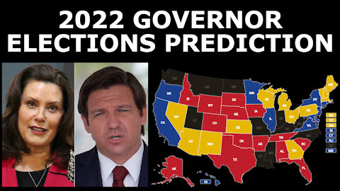 Updated 2022 Governors Map Prediction (April 5, 2021)
