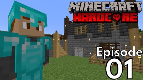 Hardcore Minecraft : Ep1 "The New Beginnings"
