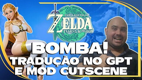 TRADUÇÃO GRATUITA DE ZELDA TEARS OF THE KINGDOM E MOD 60 FPS NAS CUTSCENES!!!