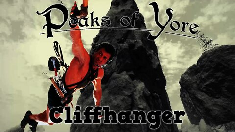 Peaks of Yore - Cliffhanger