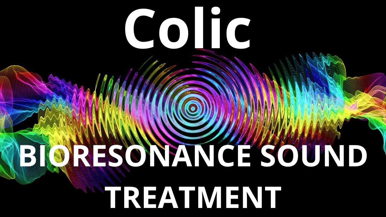 Colic_Resonance therapy session_BIORESONANCE SOUND THERAPY