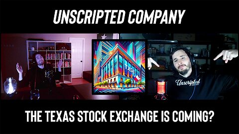 The Texas Stock Exchange, Education Reforms, and Financial Future | Unscripted Company