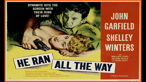 He Ran All the Way (Movie Trailer) 1951