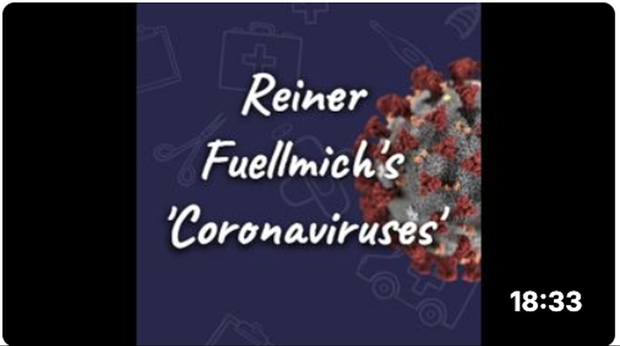 'Sam Bailey': Reiner Fuellmich's 'Coronaviruses'