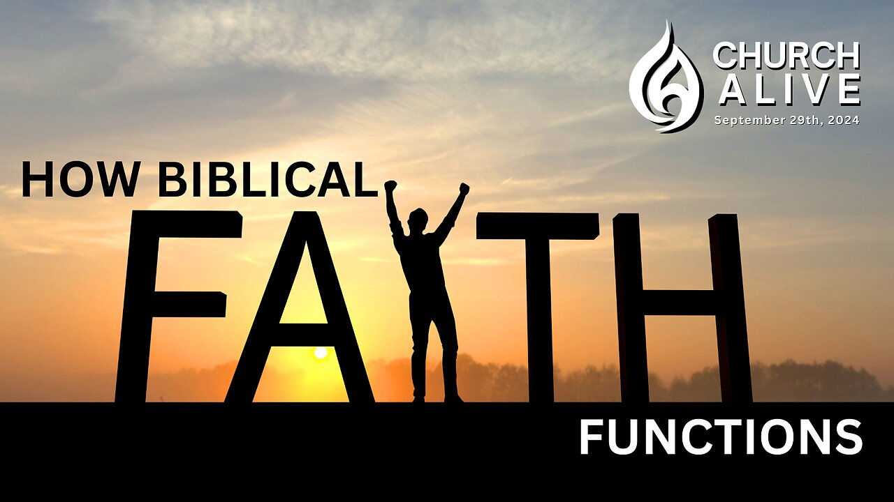 How Biblical Faith Functions