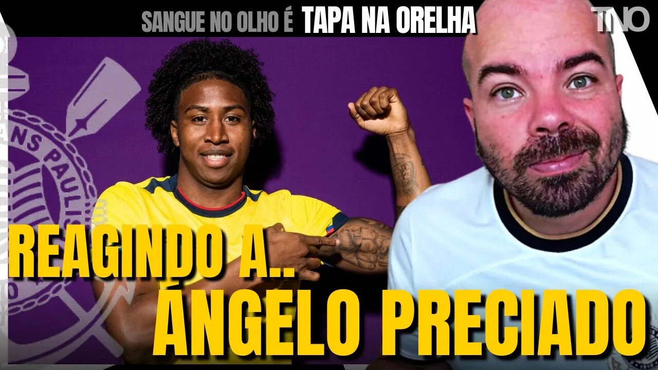 REACT - ÁNGELO PRECIADO | SERIA BEM VINDO AO CORINTHIANS? GOLS E SKILL 2023.