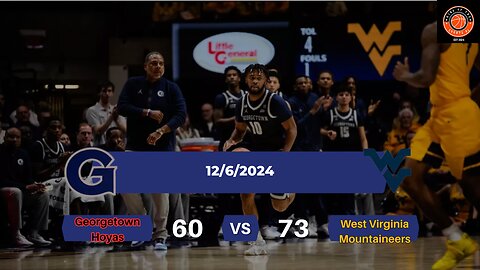 West Virginia Mountaineers vs Georgetown Hoyas | 2024.12.6 | NCAAB Game