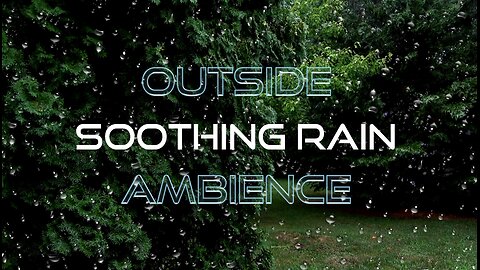 Soothing Rain Ambience for Sleep