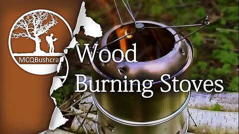 Bushcraft Fire Lighting: Woodburning Stoves