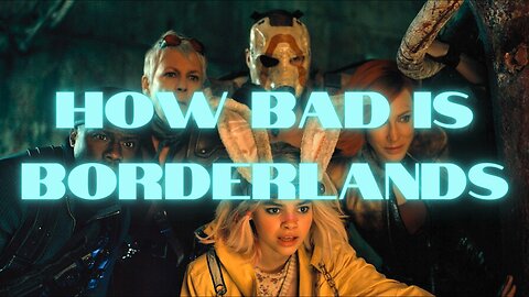 Borderlands movie review. How Eli Roth and 2K Games FAILED. (contains spoilers)