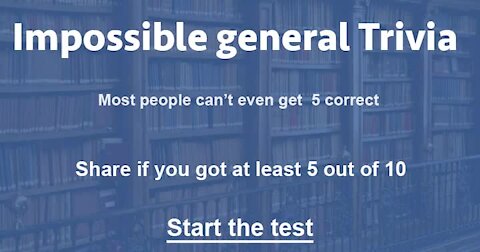 This is a very hard general knowledge quiz, can you get a 5 out of 10 ?