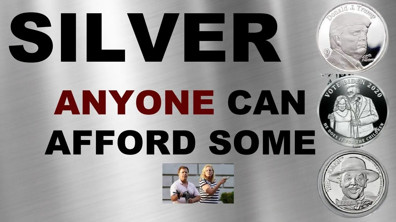 EVERYONE CAN AFFORD SILVER