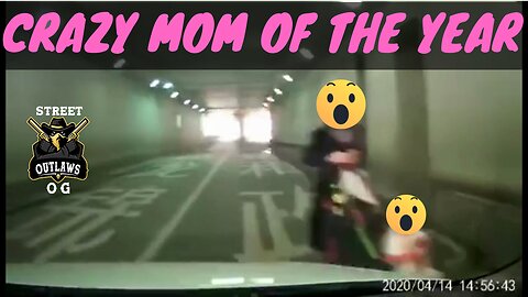 CRAZY MOM OF THE YEAR 👿👎😡🤬