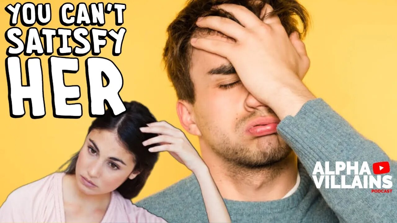 Why You Can't Keep Her Happy! #happy