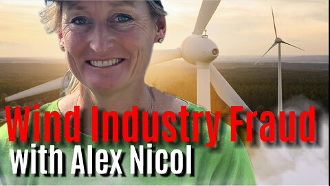 WIND INDUSTRY FRAUD with Alex Nicol 28 September 2024