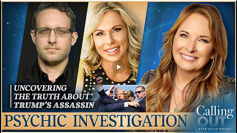 Psychics Investigate Trump Assassin "Hoax" Conspiracy w/ Susan Pinsky – Ep 151
